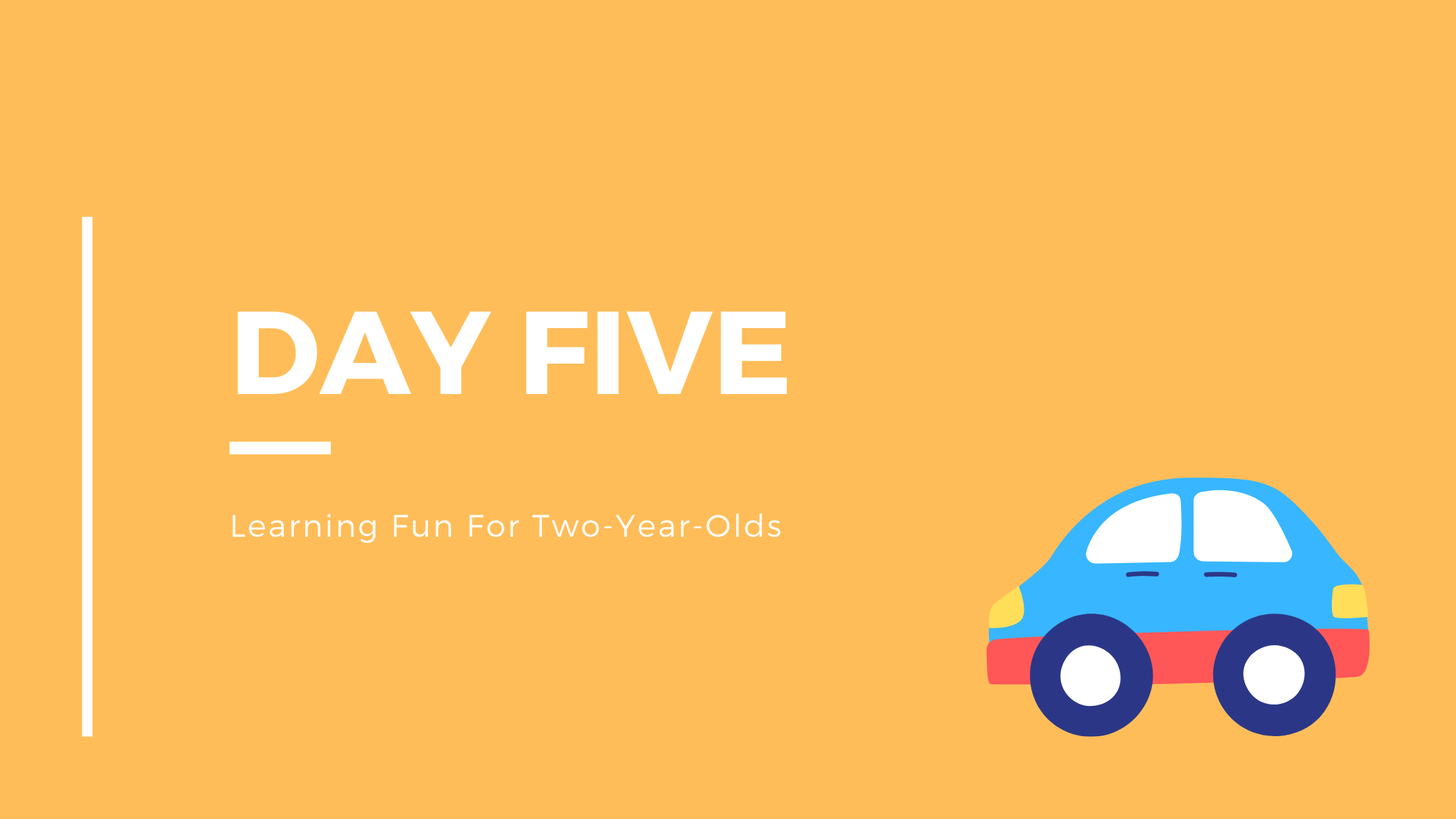 day-five-learning-fun-for-two-year-olds